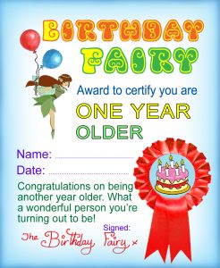 A certificate from the Birthday Fairy for being another year older