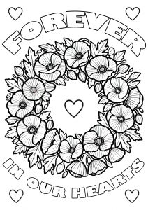 A Remembrance Day poster depicting a wreath of remembrance for children to colour in. It bears the message: Forever in Our Hearts.